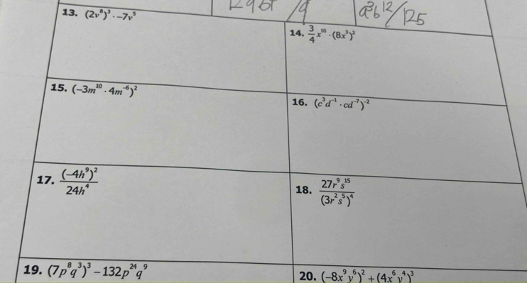 (7p^8q^3)^3-132p^(24)q^9 20. (-8x^9y^6)^2+(4x^6y^4)^3