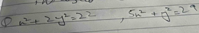 ( n^2+2y^2=22 ,5n^2+n^2=29