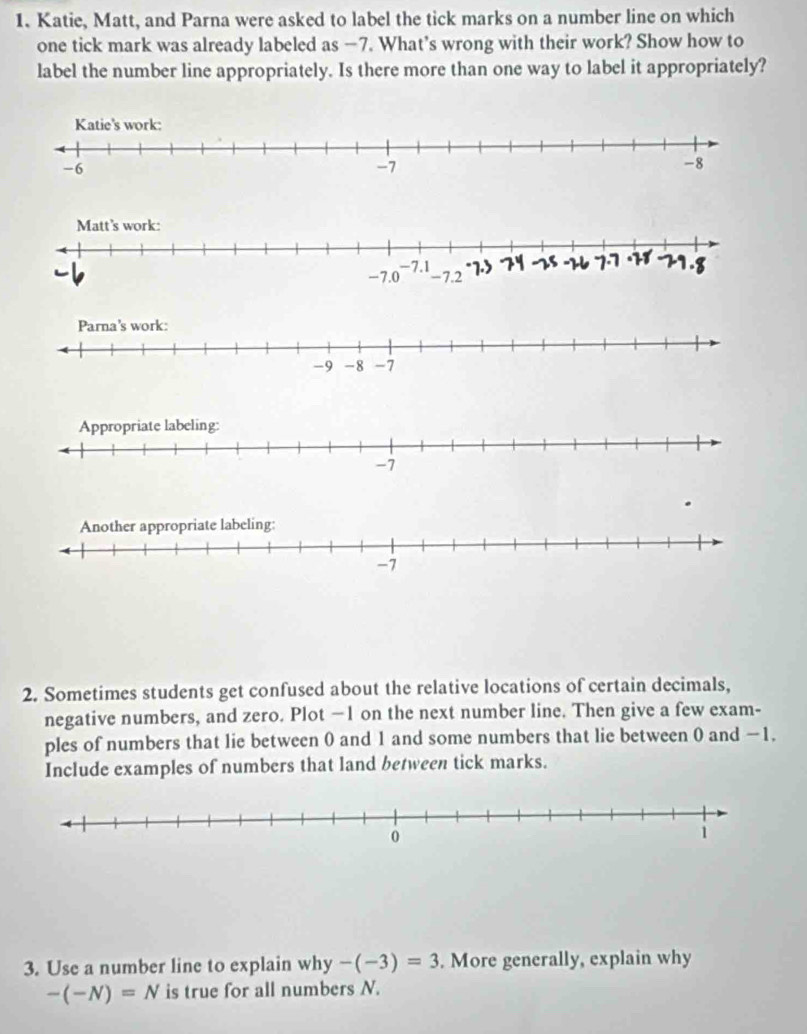 Solved: Katie, Matt, and Parna were asked to label the tick marks on a ...