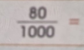  80/1000 =