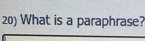 What is a paraphrase?