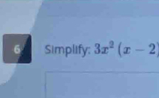 Simplify: 3x^2(x-2)