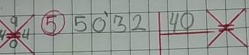 1frac 9^4 ⑤ 5032frac 407