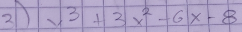 21 x^3+3x^2-6x-8