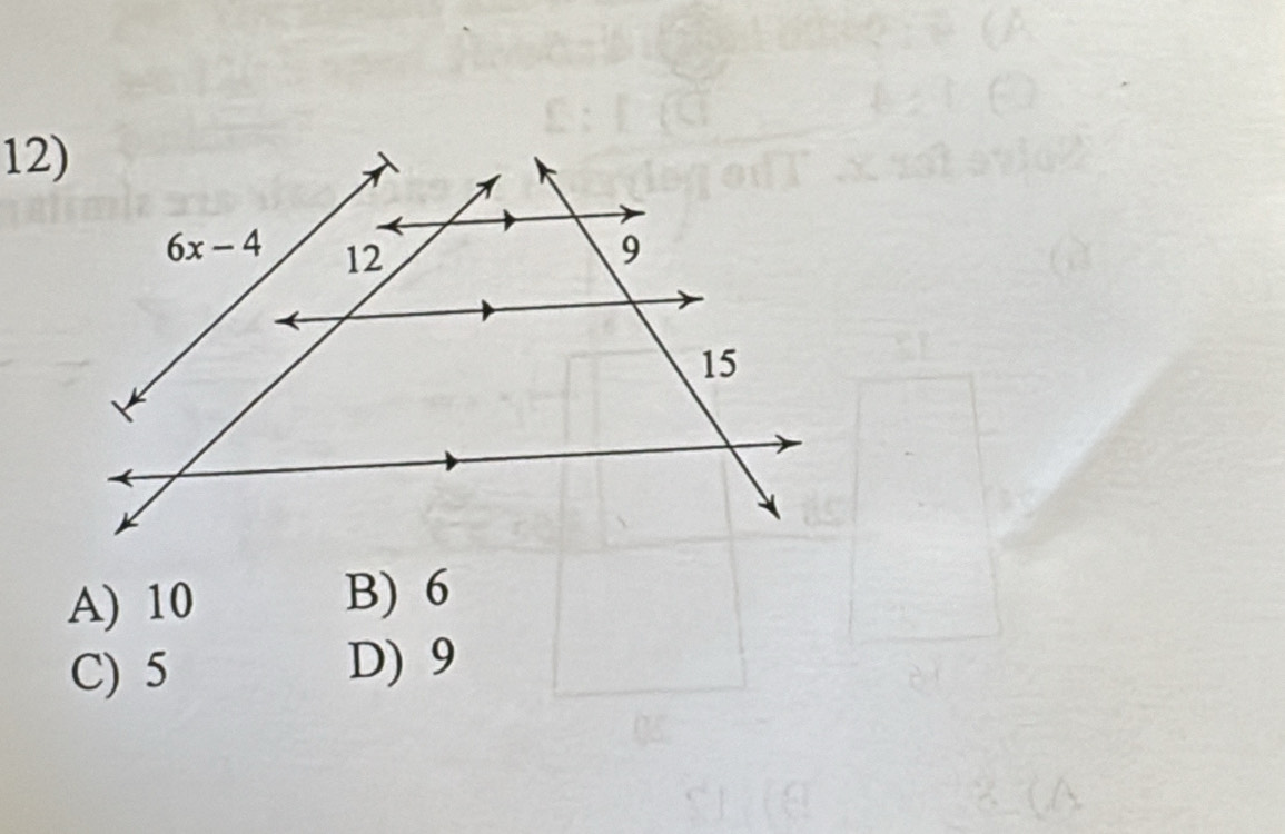 12
A) 10
B) 6
C) 5 D) 9