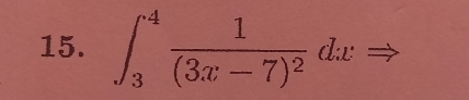 ∈t _3^(4frac 1)(3x-7)^2dx