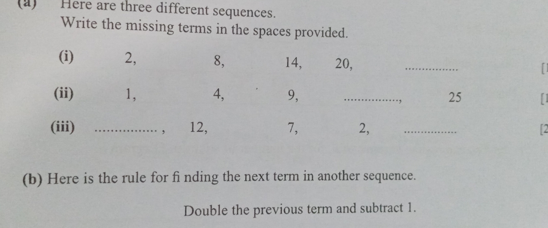 Solved: Here are three different sequences. Write the missing terms in ...