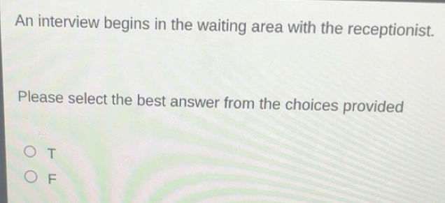 Solved: An interview begins in the waiting area with the receptionist ...
