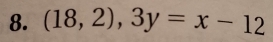 (18,2),3y=x-12