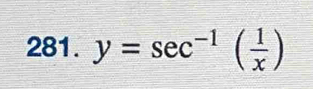 y=sec^(-1)( 1/x )