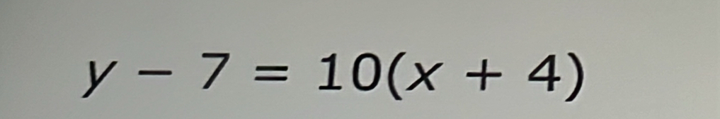 y-7=10(x+4)