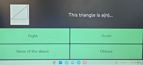 This triangle is a(n)... 
21 de oel 13.24 U5▼♀