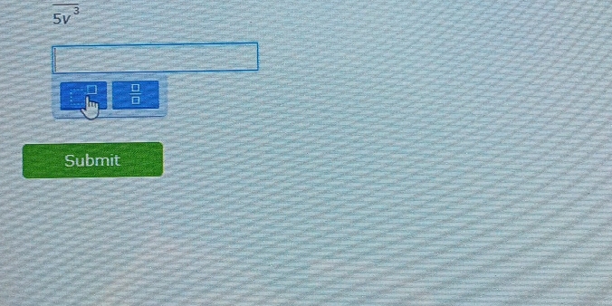 overline 5v^3
 □ /□   
Submit
