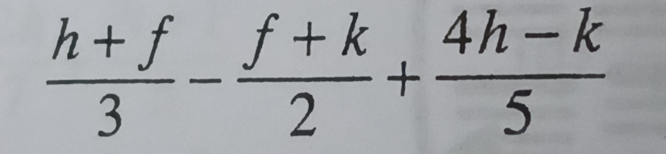  (h+f)/3 - (f+k)/2 + (4h-k)/5 