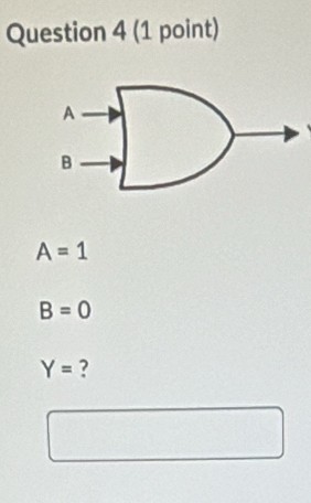 A=1
B=0
Y= ?