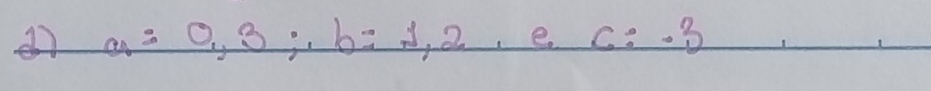 a=0,3; b=1,2.  2/3 f(4 e c:-3