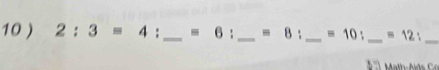 10 ) 2:3=4 _ equiv 6 : _ equiv 8 _ equiv 10 _ =12 `_