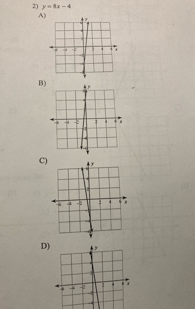 y=8x-4
A) 
B) 
C) 
D)