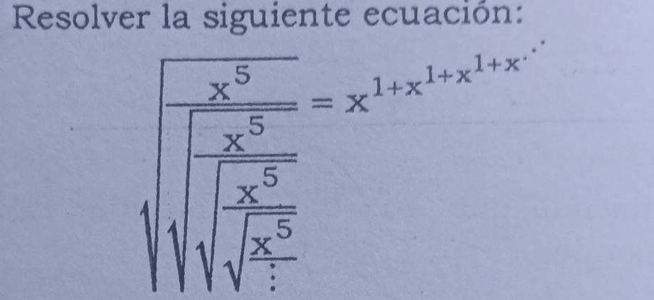 Resolver la siguiente ecuación:
beginarrayl  x^2/x ln sqrt(frac frac x^x)x^3sqrt(frac 1) x^3/x^3 =x^1ln x^2x^1sqrt [ sqrt(1)sqrt(frac x^3)xsqrt(frac x^3)endarray.  