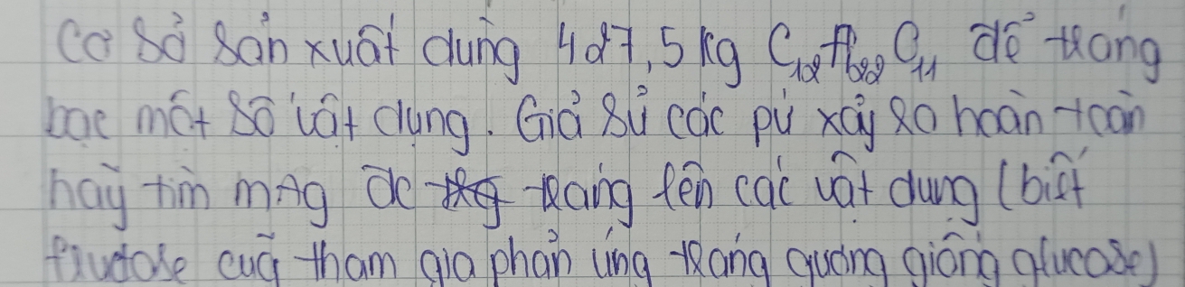 ca so sàn xuāi dung 4á7, 5kg Cutlg C_11 de tong 
me mát so lá+ clung, Già ǒù còc pù xúi Ro hoàn toān 
hay hin mag ang tēn cac vāt dung (biāf 
tiveore cug tham gia phan ling tang quóng gióng qucase)