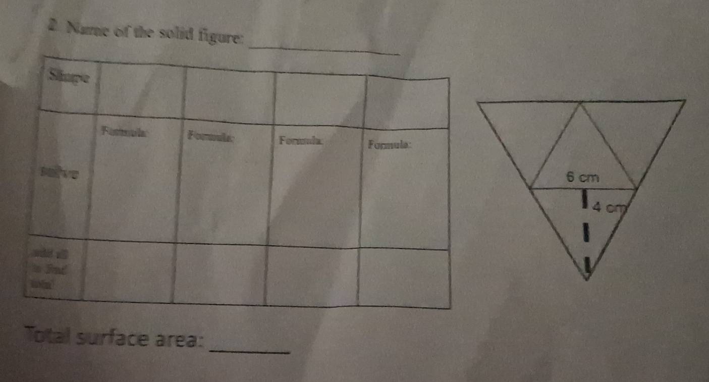 Nume of the solid figure: 
Total surface area:_