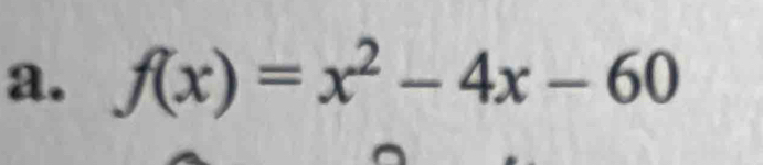 f(x)=x^2-4x-60