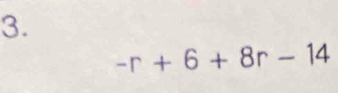 -r+6+8r-14