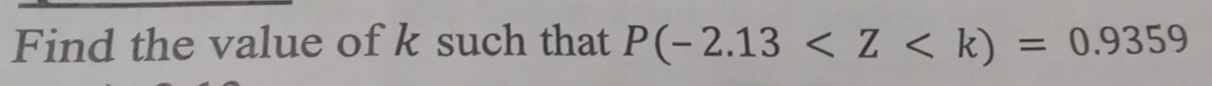 Find the value of k such that P(-2.13