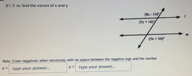 If 18m , find the values of x and y.
Note: Enter negatives when necessary with no space between the negative sign and the number.
x= type your answer... y= type your answer...