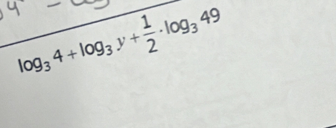 overline log _34+log _3y+ 1/2 · log _349
