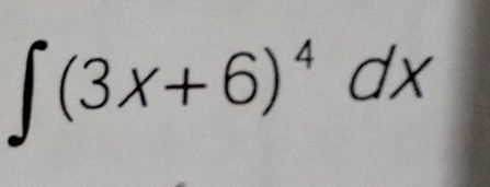 ∈t (3x+6)^4dx