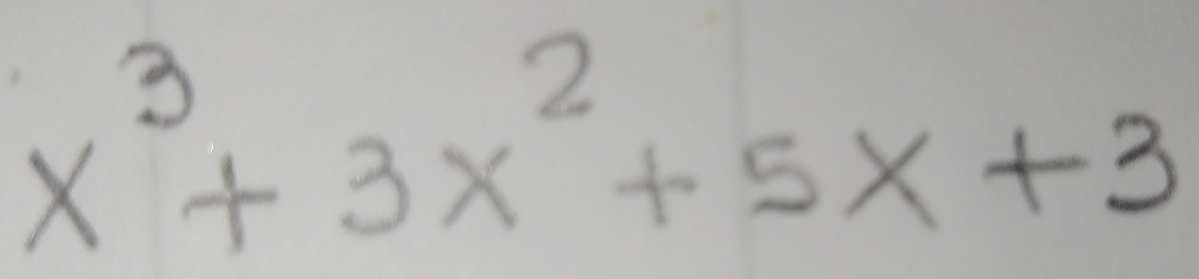 x^3+3x^2+5x+3