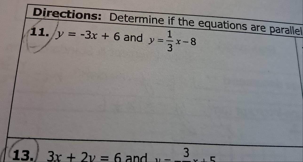 el
13. 3x+2y=6 and y=-frac 3x+5