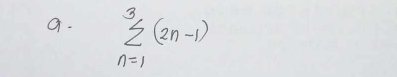 sumlimits _(n=1)^3(2n-1)