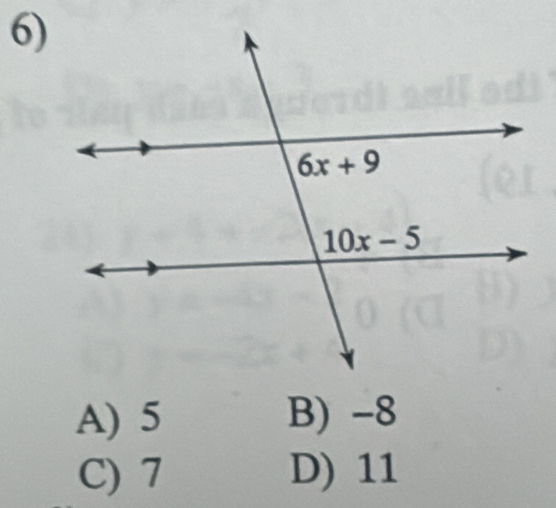 A) 5 B) -8
C) 7 D) 11