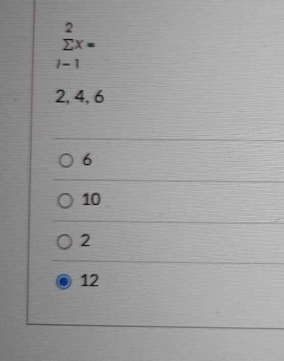 sumlimits^2X=
1-1
2, 4, 6
6
10
2
12