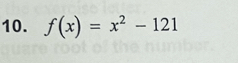 f(x)=x^2-121