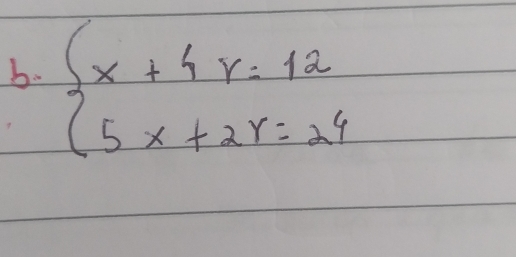 beginarrayl x+4r=12 5x+2r=24endarray.