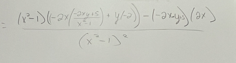 =frac (x^2-1)(1-2x( 3/x^2-1 )+y(-2))-(-2xy-y)(2x)(x^2-1)^2