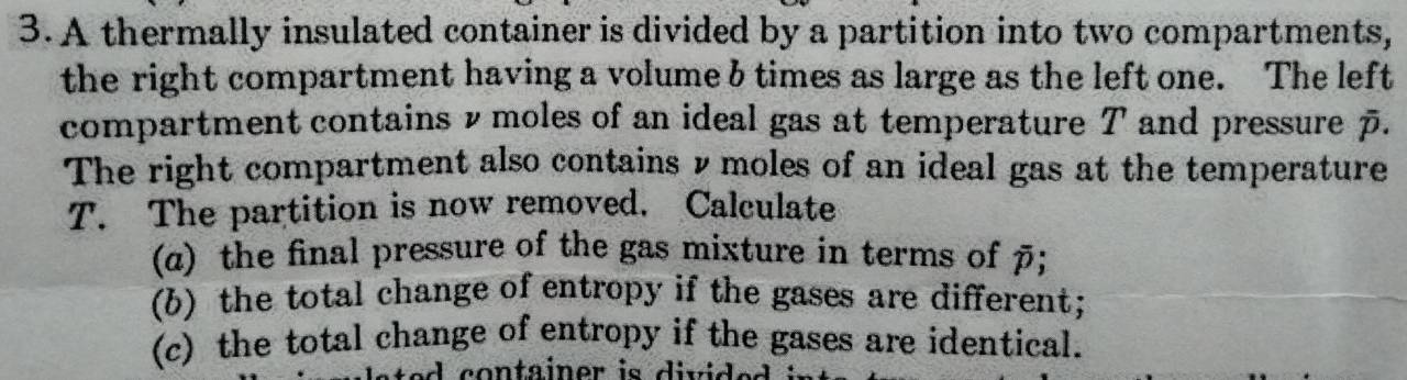 Solved: A thermally insulated container is divided by a partition into ...