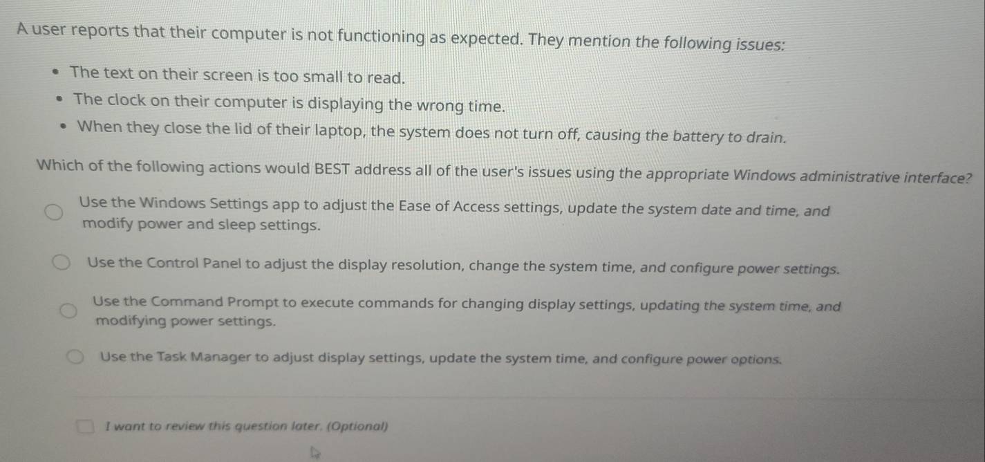 Solved: A user reports that their computer is not functioning as ...