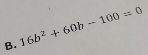 16b^2+60b-100=0