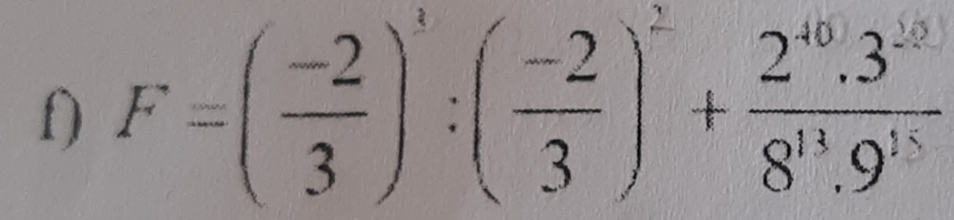 F=( (-2)/3 )^1 (-2)/3 end(pmatrix)^2+frac 2^(46)8^(10)8^(13).9^(15)