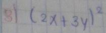 8 (2x+3y)^2