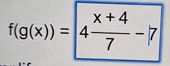 f(g(x))=4 (x+4)/7 -7