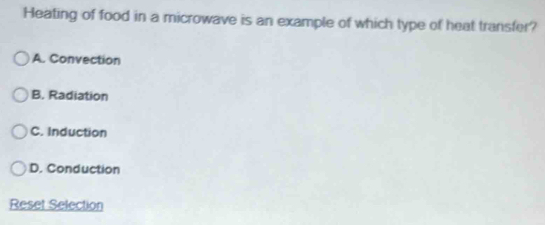 Solved: Heating of food in a microwave is an example of which type of ...