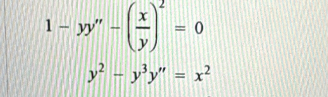 1-yy''-( x/y )^2=0
y^2-y^3y''=x^2