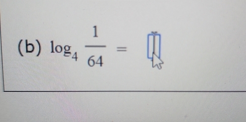 log _4 1/64 =□