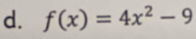 f(x)=4x^2-9