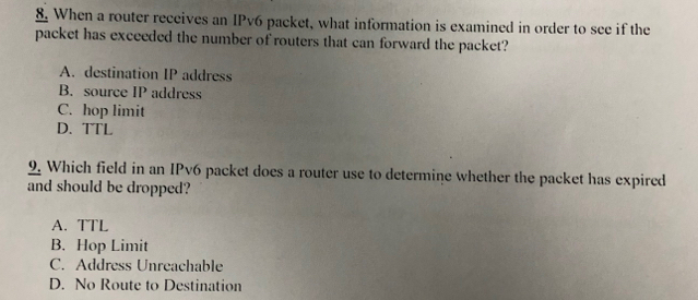 Solved: When a router receives an IPv6 packet, what information is ...